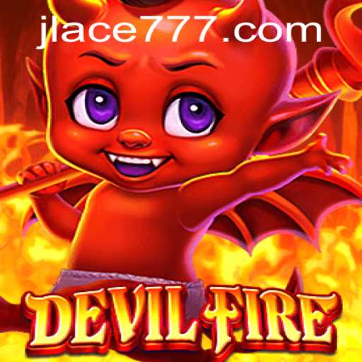 Exploring the Thrilling World of DevilFire: A New Era in Gaming