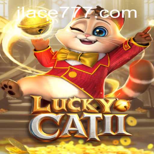 Unveiling the Thrilling World of LuckyCatII and the Mystery of JL ACE